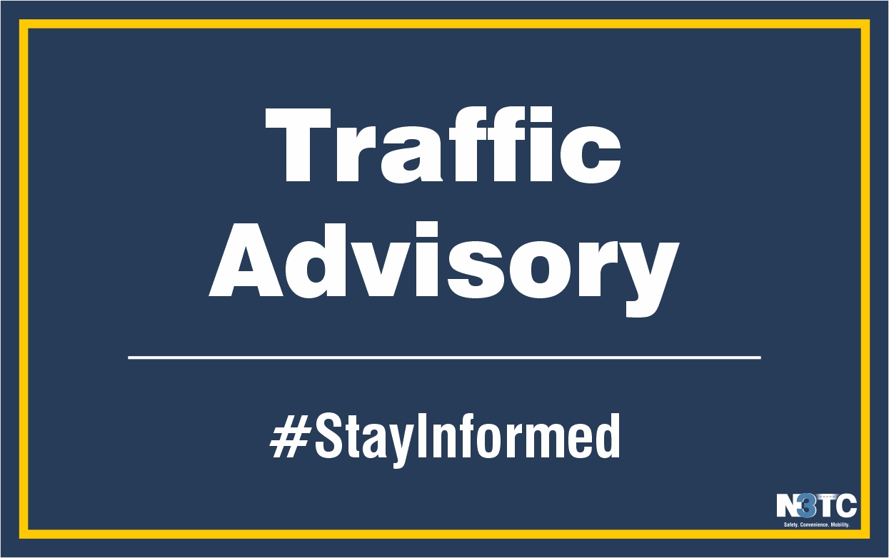 n3tc traffic advisory stayinformed